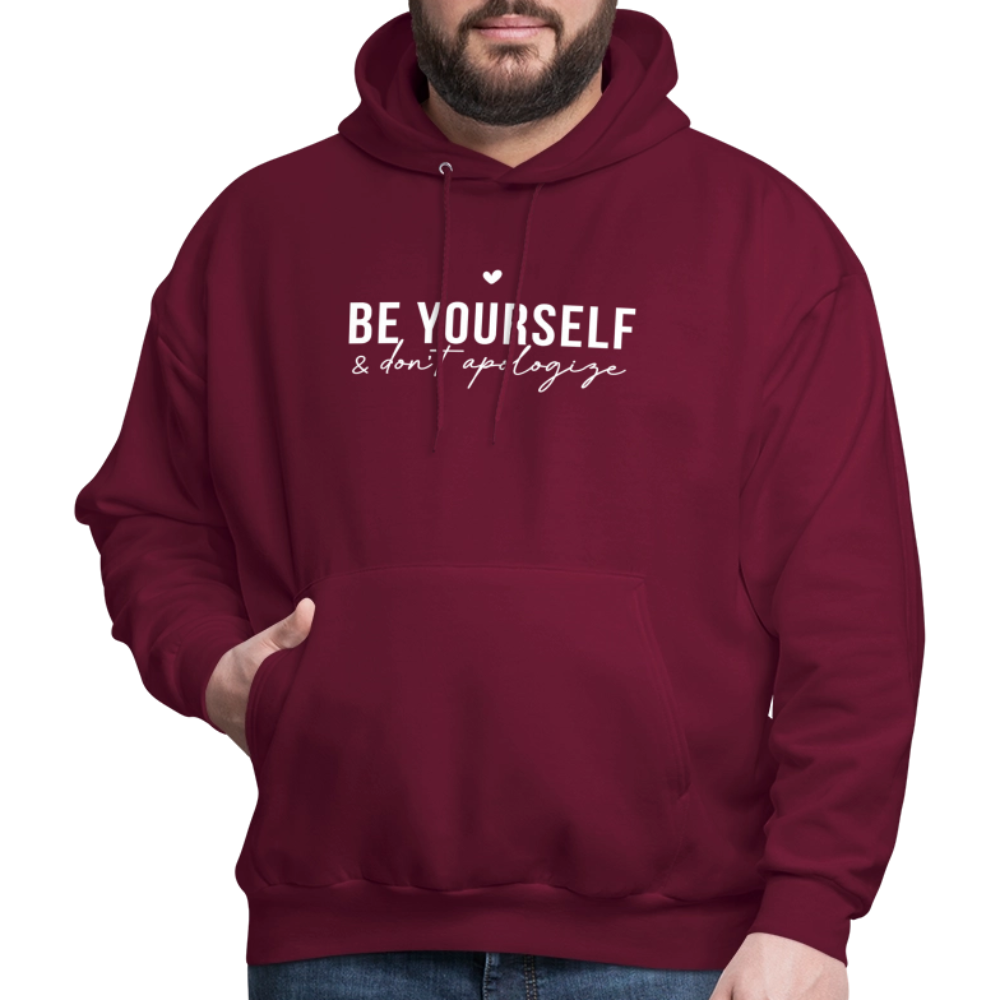Be Yourself & Don't Apologize Hoodie - burgundy