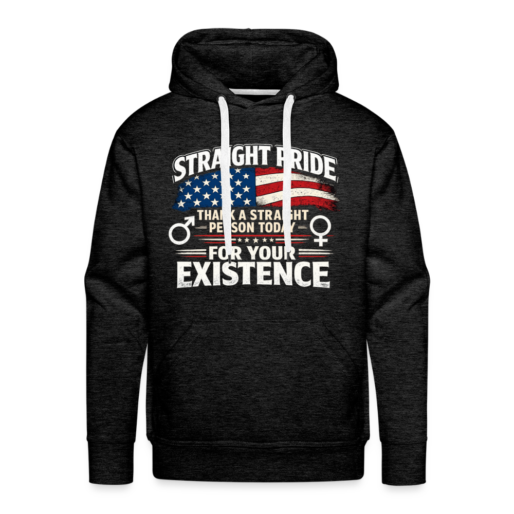 STRAIGHT PRIDE Hoodie – Thank a Straight Person Today Color: Charcoal Grey