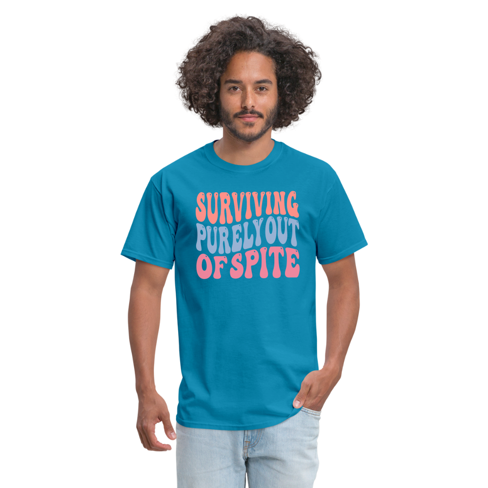 Surviving Purely Out Of Spite T-Shirt - turquoise