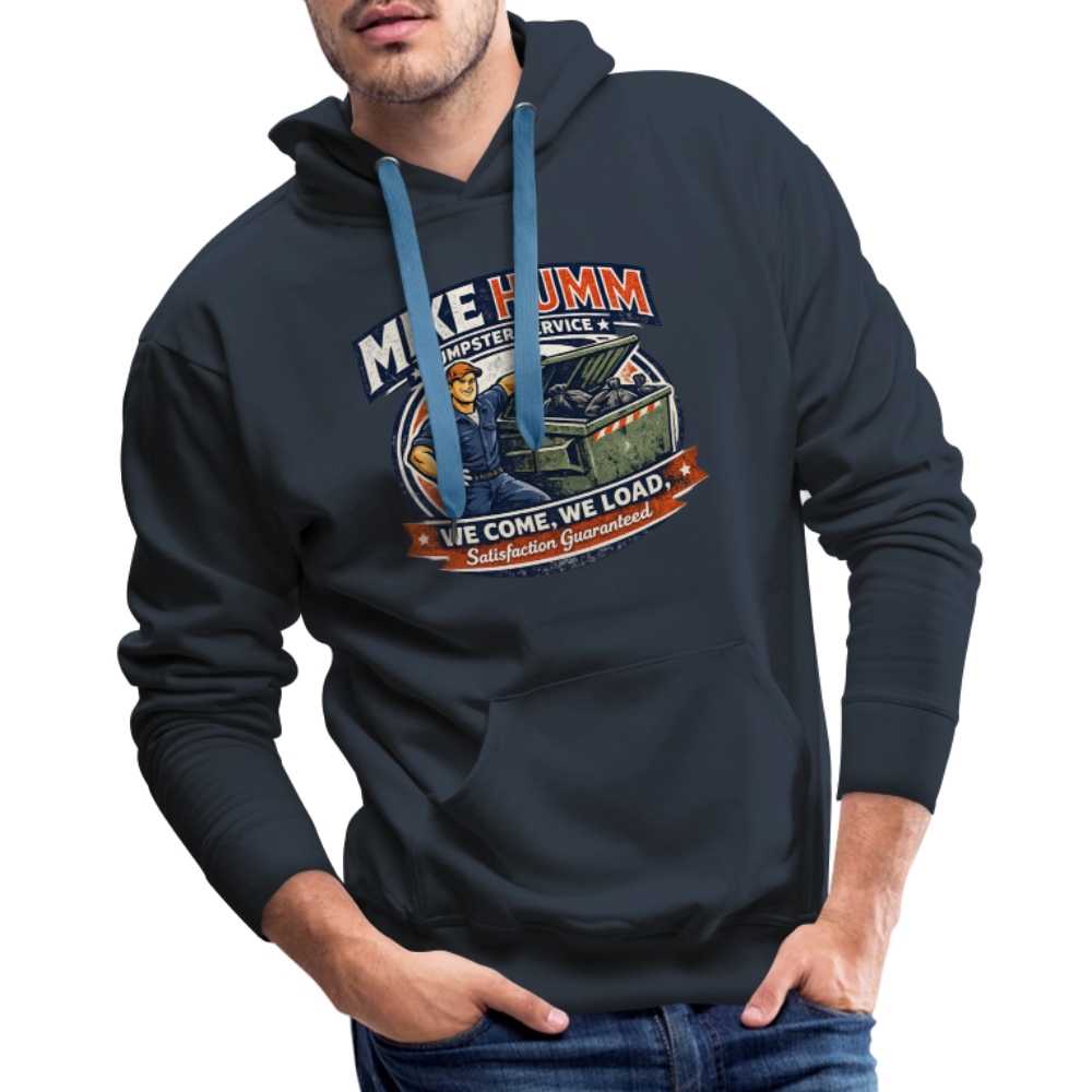 Mike Humm Dumpster Service Men’s Premium Hoodie (Adult Humor, Sexual Humor) Color: heather grey