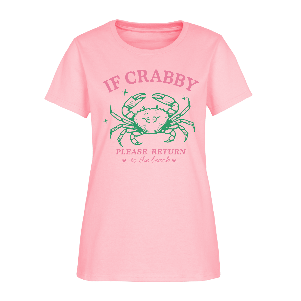 If Crabby Return to Beach Tee – Beach Vibes Women’s Shirt Color: pink