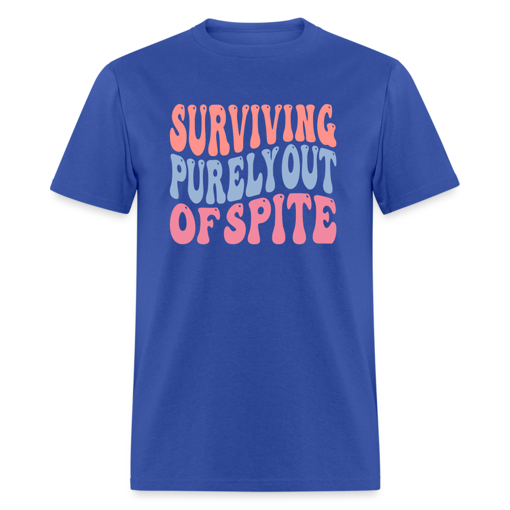 Surviving Purely Out Of Spite T-Shirt - royal blue
