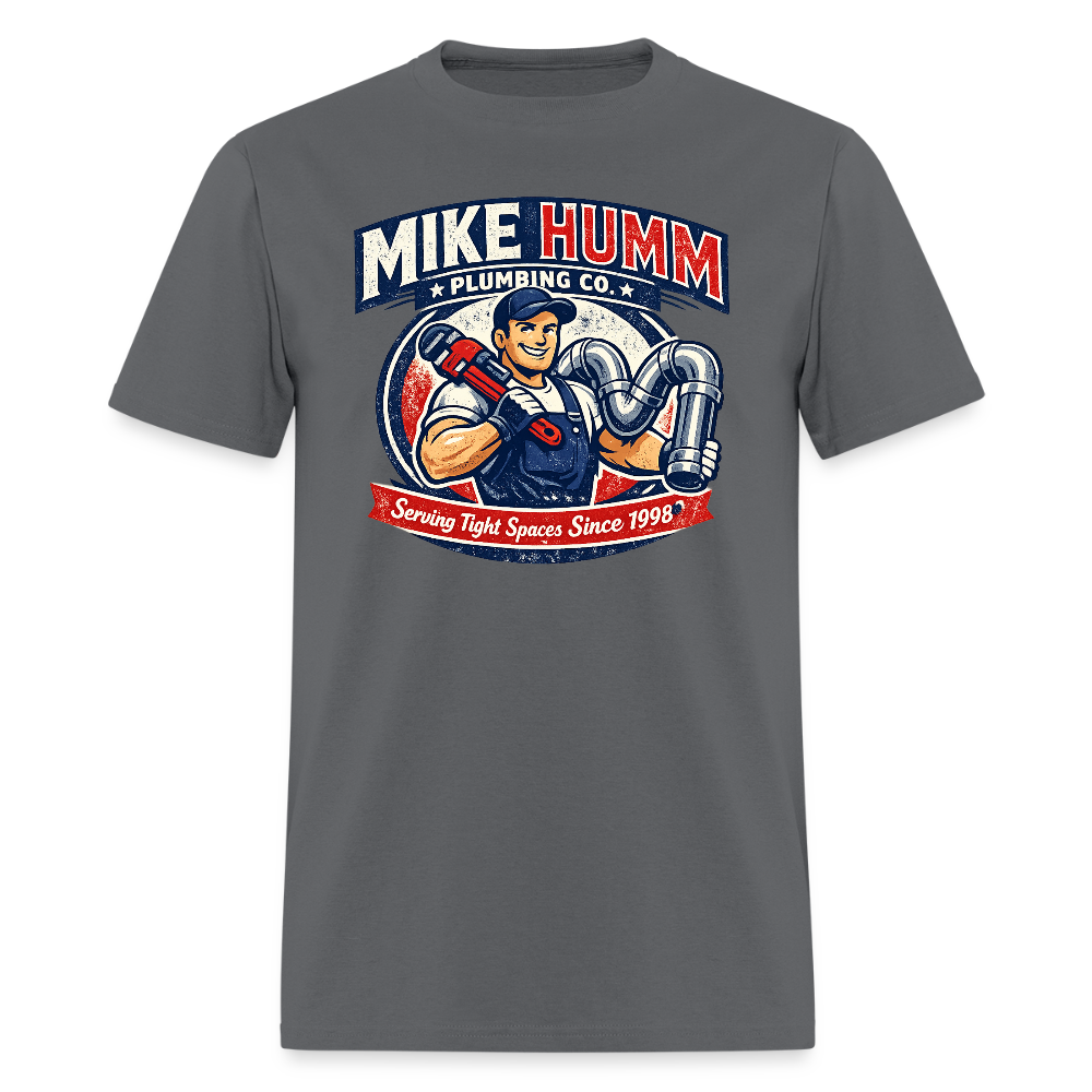 Mike Humm Plumbing T-Shirt (Adult Humor) Color: charcoal