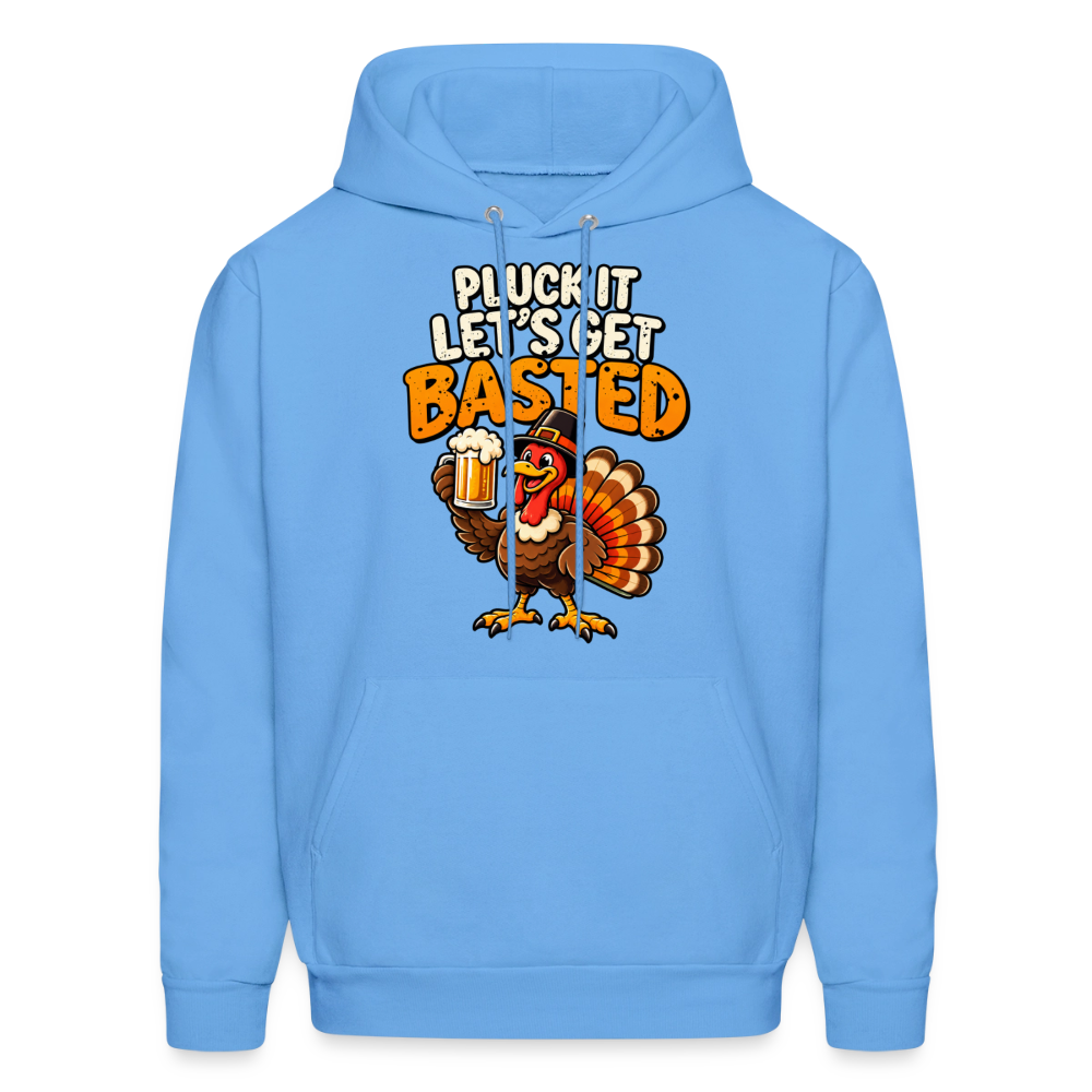 Pluck It Let’s Get Basted Hoodie - carolina blue