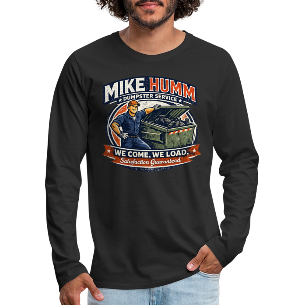 Mike Humm Dumpster Service Men's Premium Long Sleeve T-Shirt (Adult Humor, Sexual Humor) Color: heather gray