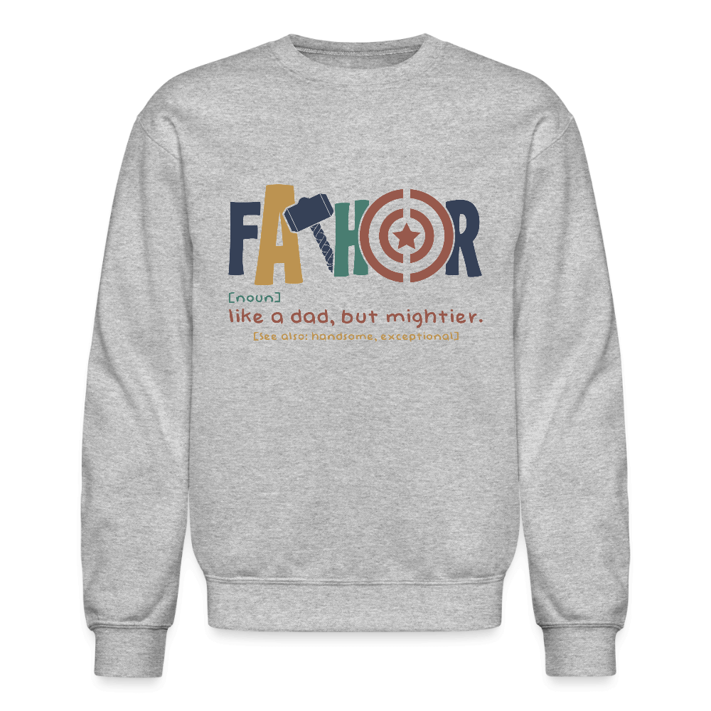 FaThor Sweatshirt – Mighty Dad Superhero Vibes - heather gray