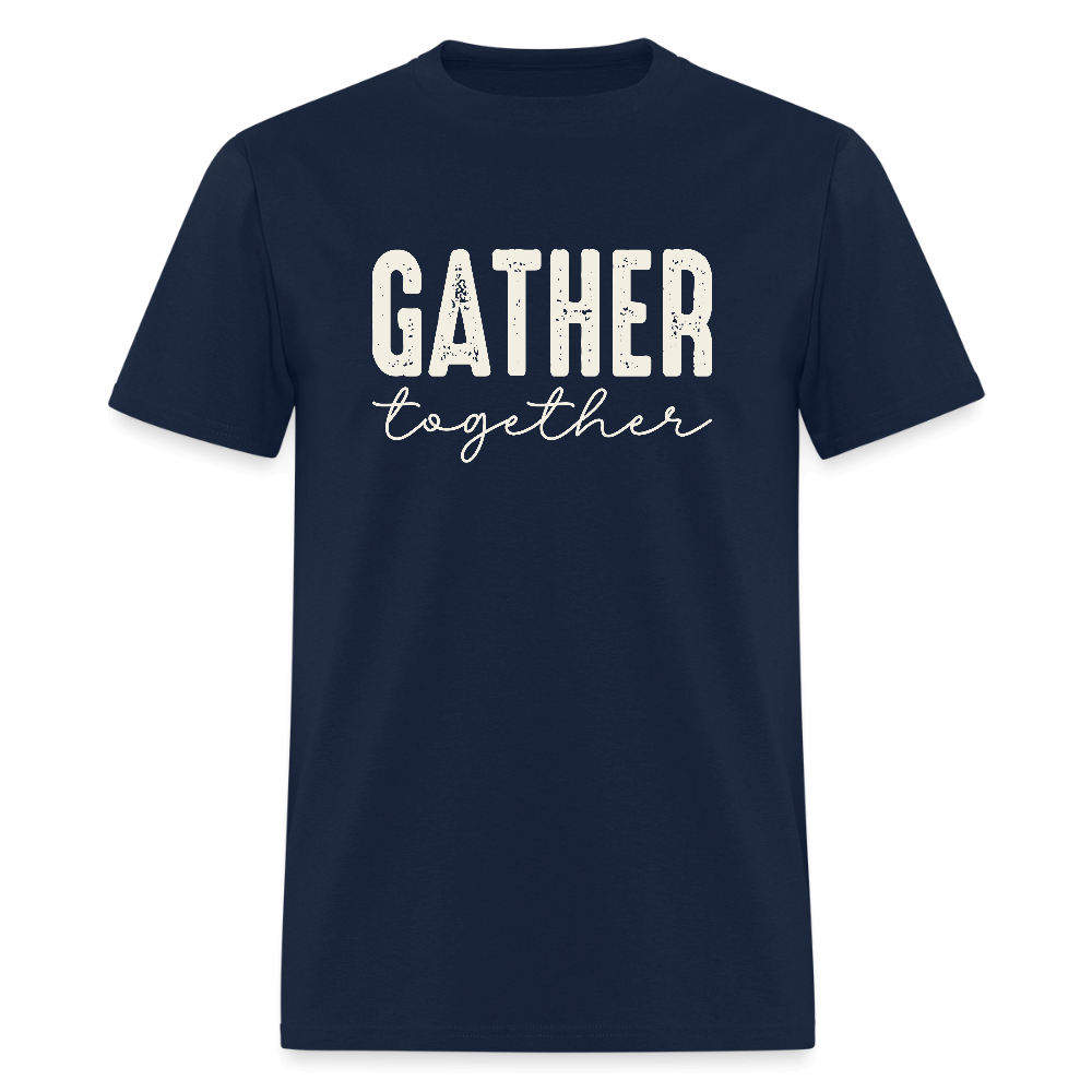 Gather Together (Thanksgiving) T-Shirt Color: navy