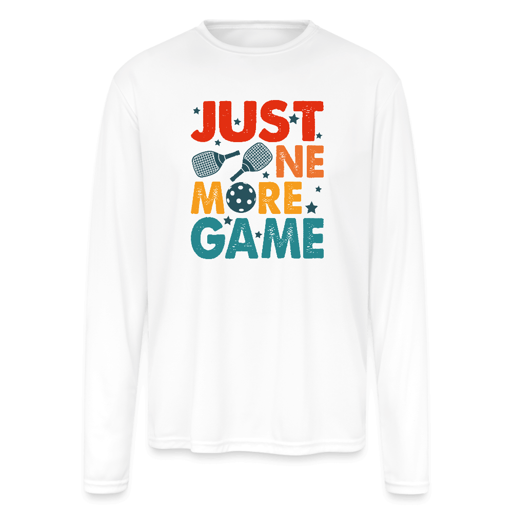 Just One More Game Pickleball Shirt – Long Sleeve Performance Tee - white