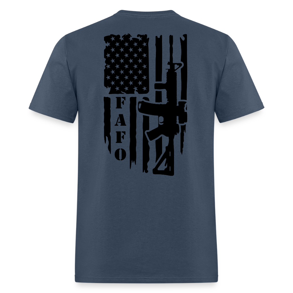 FAFO T-Shirt – AR-15 & American Flag Back Print Color: blue dusk