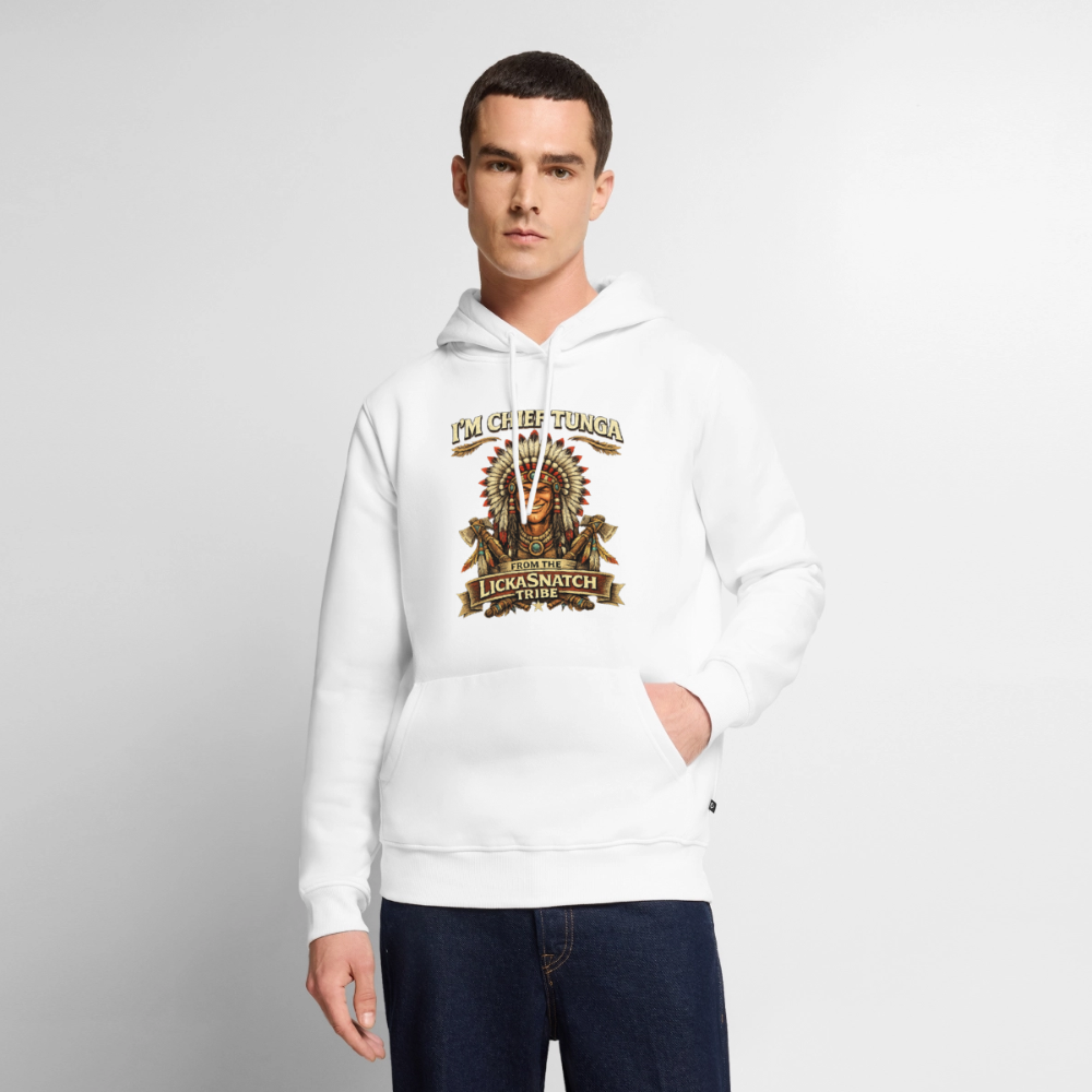 I’m Chief Tunga From the Lickasnatch Tribe Hoodie Color: White