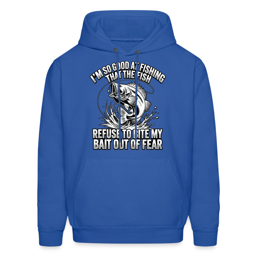 I’m So Good at Fishing the Fish Refuse to Bite Hoodie Color: Royal Blue