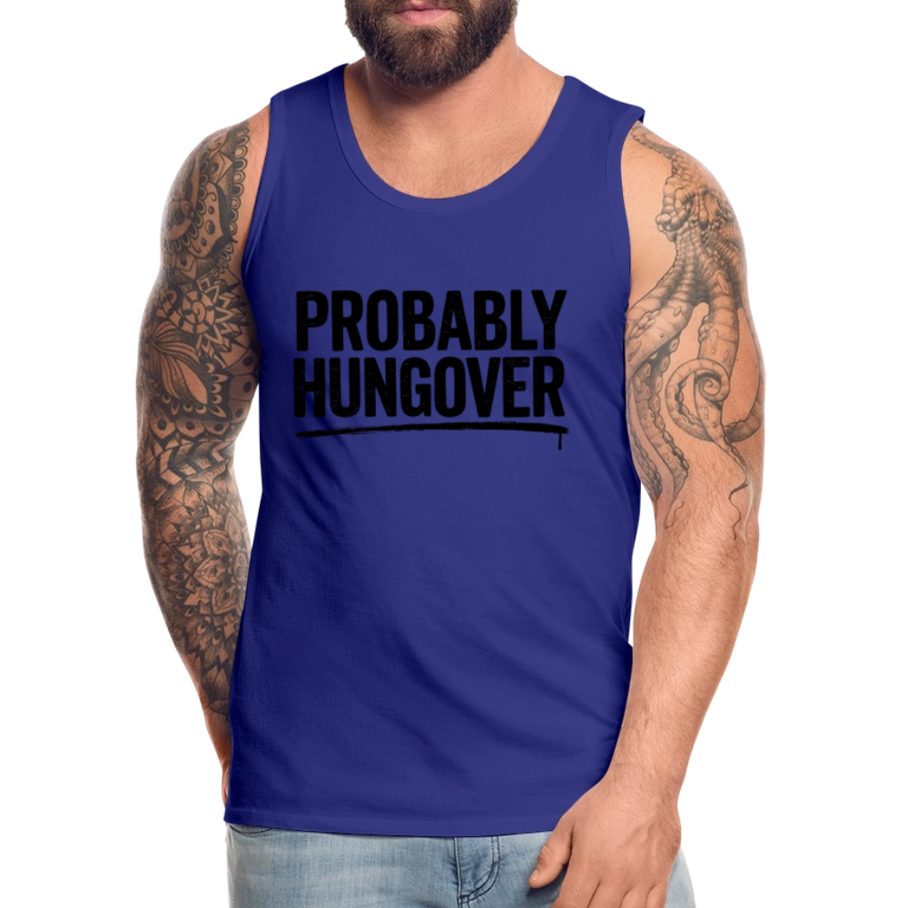 Probably Hungover Men’s Premium Tank Top Color: heather gray