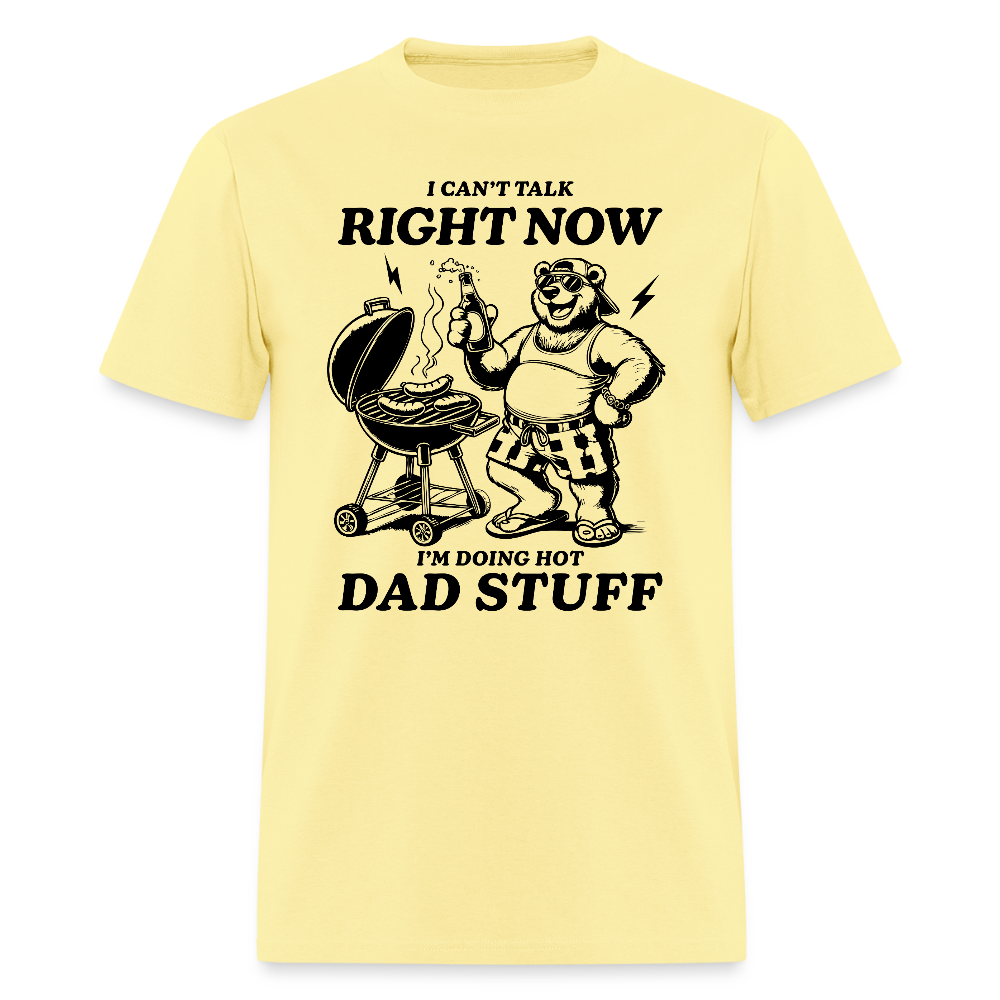 Doing Hot Dad Stuff (BBQ) T-Shirt - cornsilk
