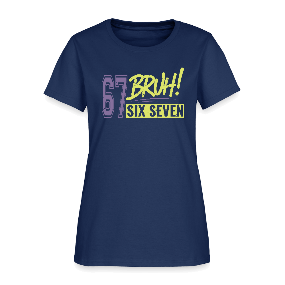 Six Seven Bruh 67 Women's T-Shirt Color: blue dusk