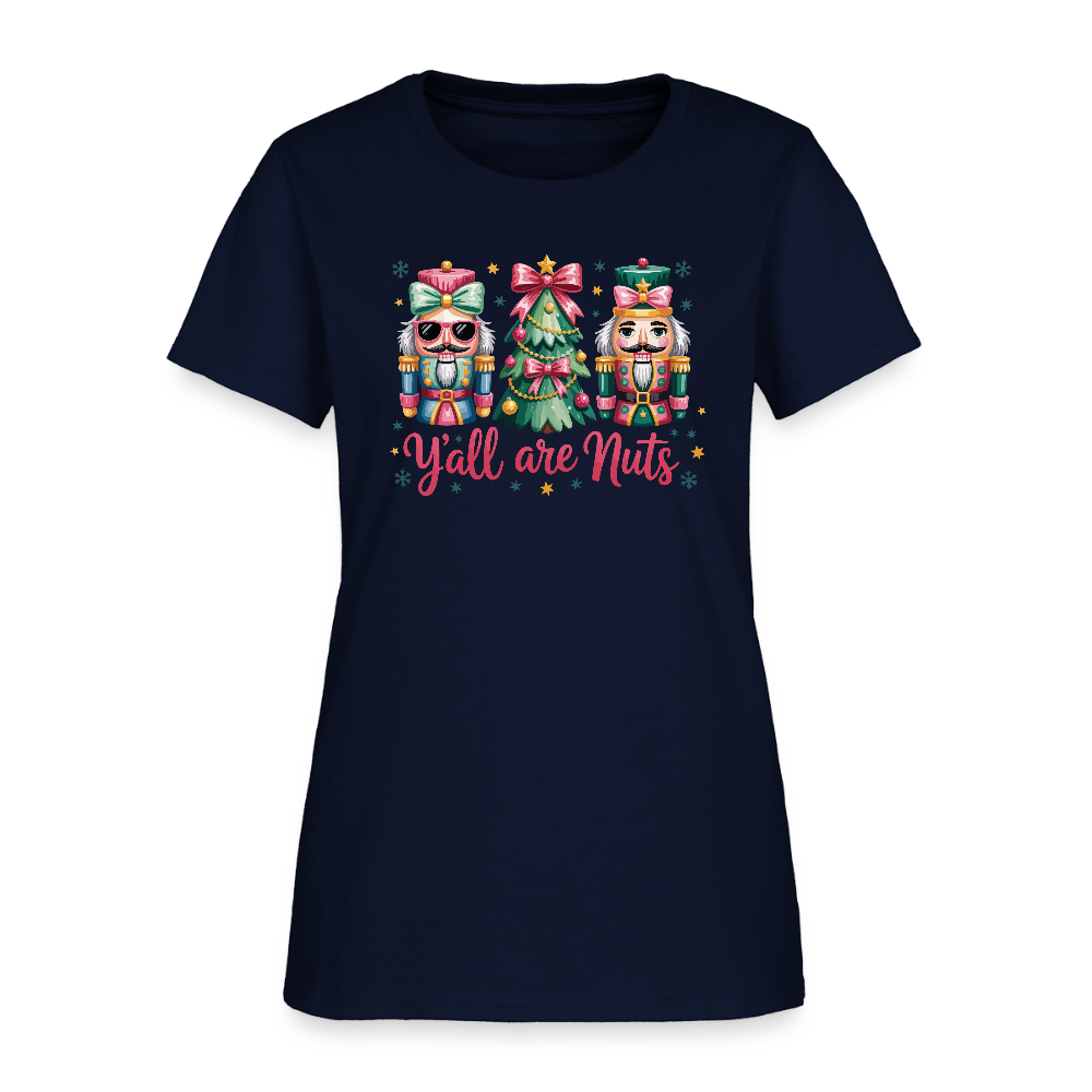 Y'all Are Nuts Women's T-Shirt (Nutcracker Christmas) Color: navy