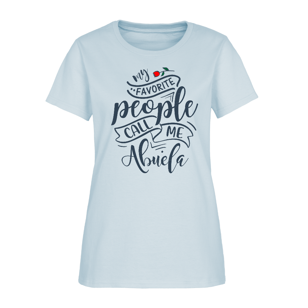 My Favorite People Call Me Abuela Tee – Women’s Shirt - light blue