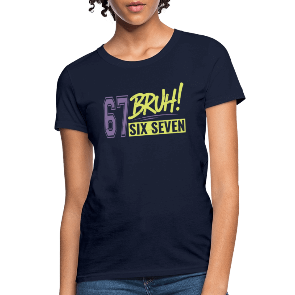 Six Seven Bruh 67 Women's T-Shirt Color: navy