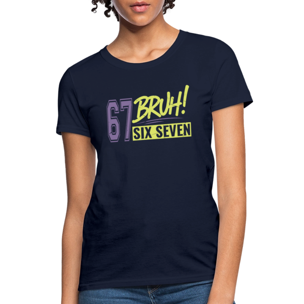 Six Seven Bruh 67 Women's T-Shirt - navy