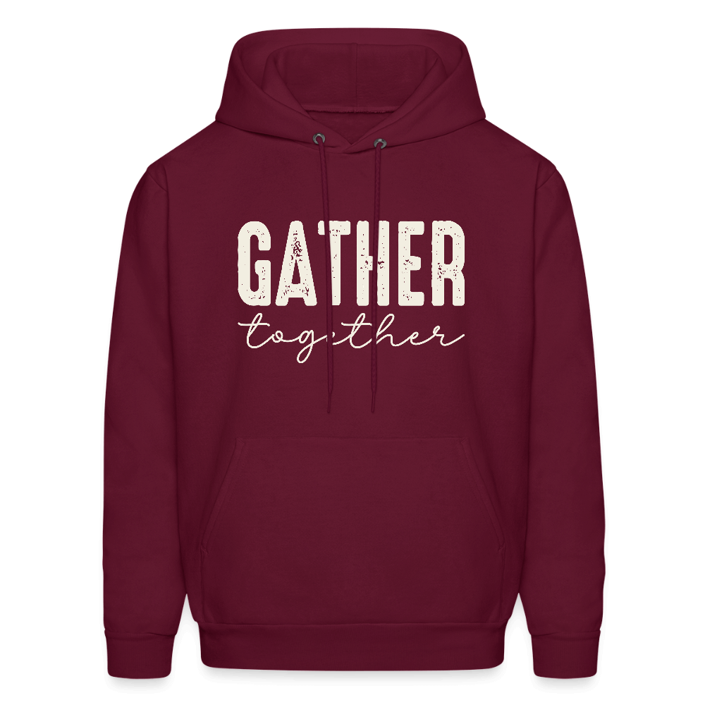 Gather Together (Thanksgiving) Hoodie Color: burgundy