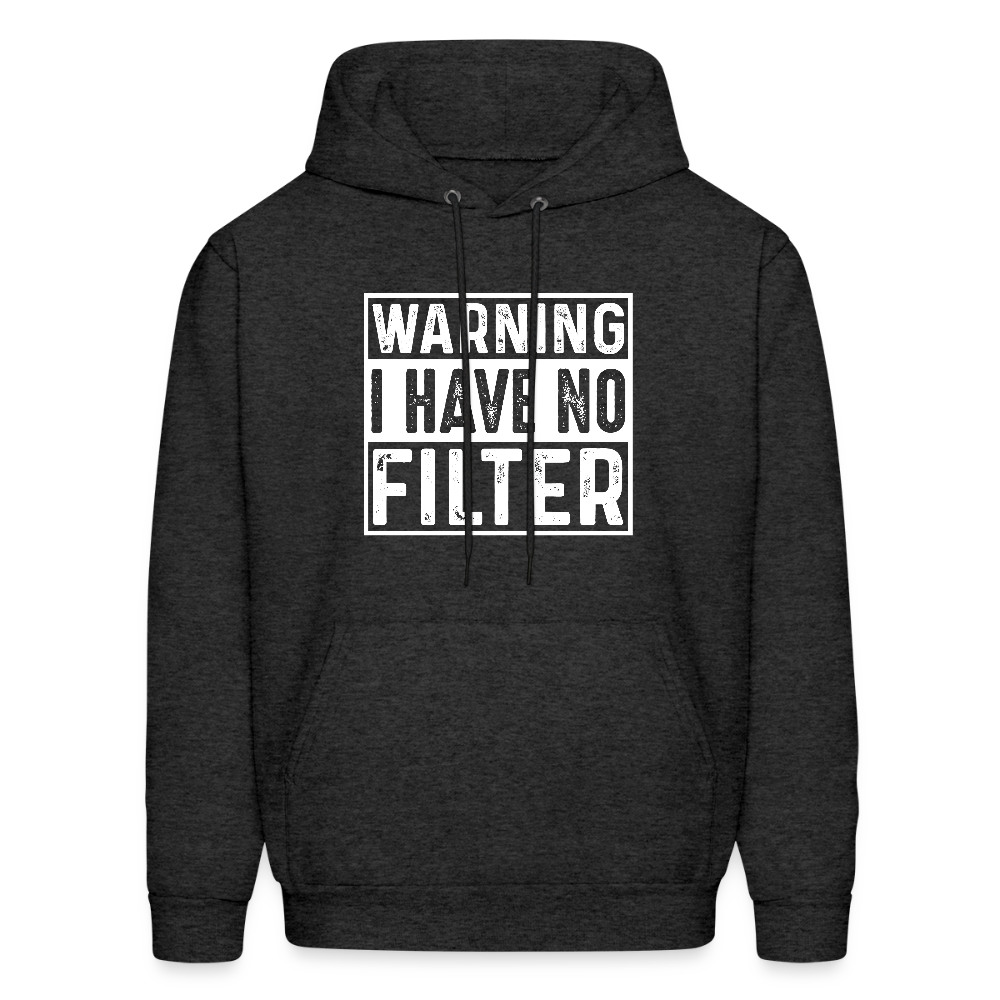 Warning I Have No Filter Hoodie - charcoal grey