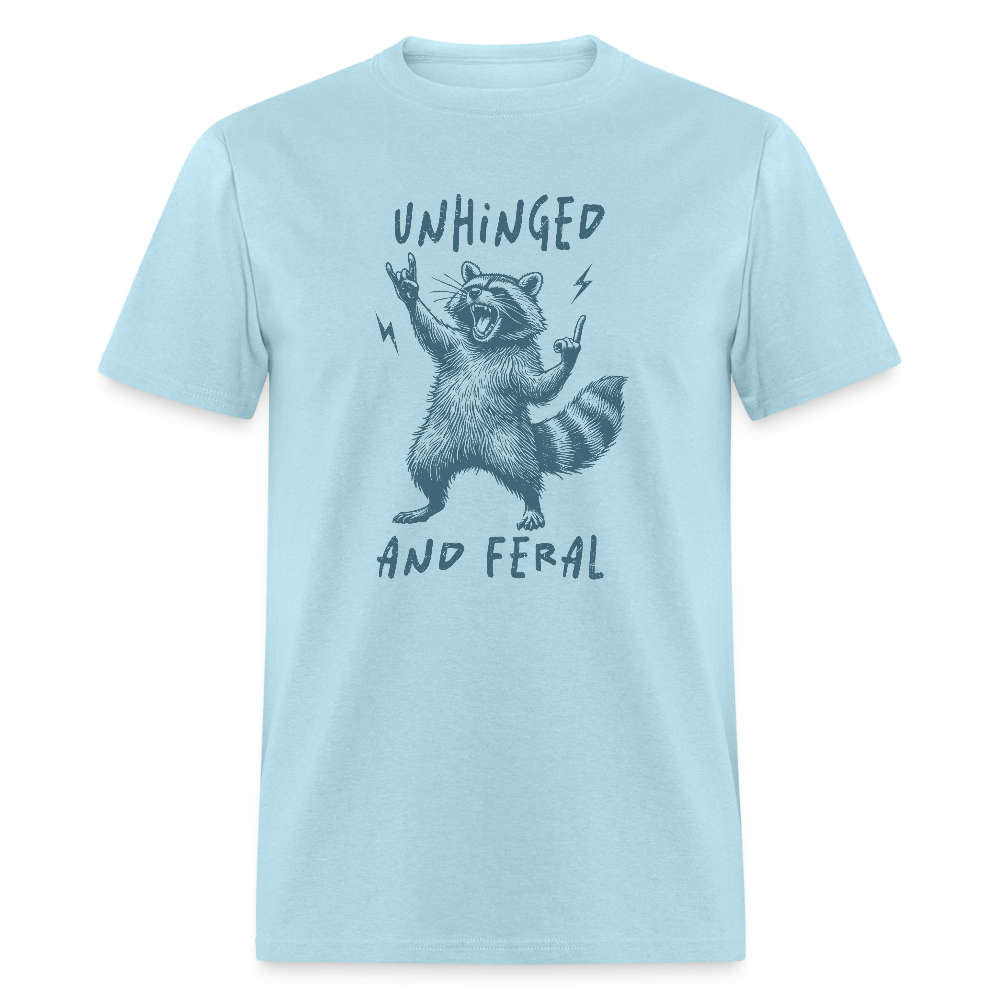 Unhinged and Feral T-Shirt - powder blue