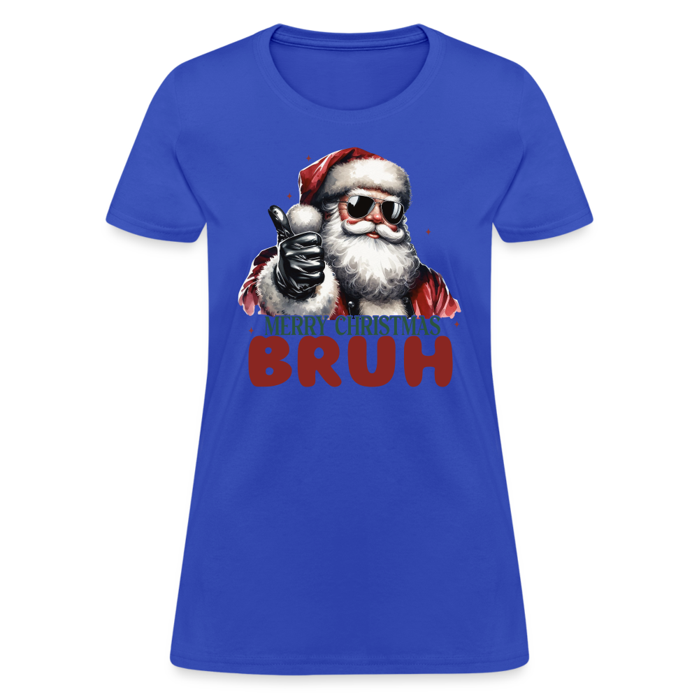 Merry Christmas Bruh Women's Contoured T-Shirt - royal blue
