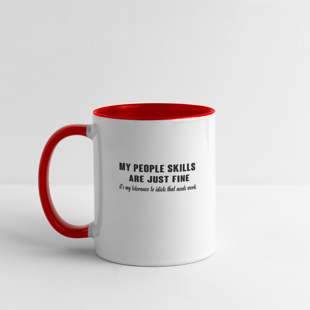 It's My Tolerance To Idiots That Needs Work Coffee Mug Color: white/black