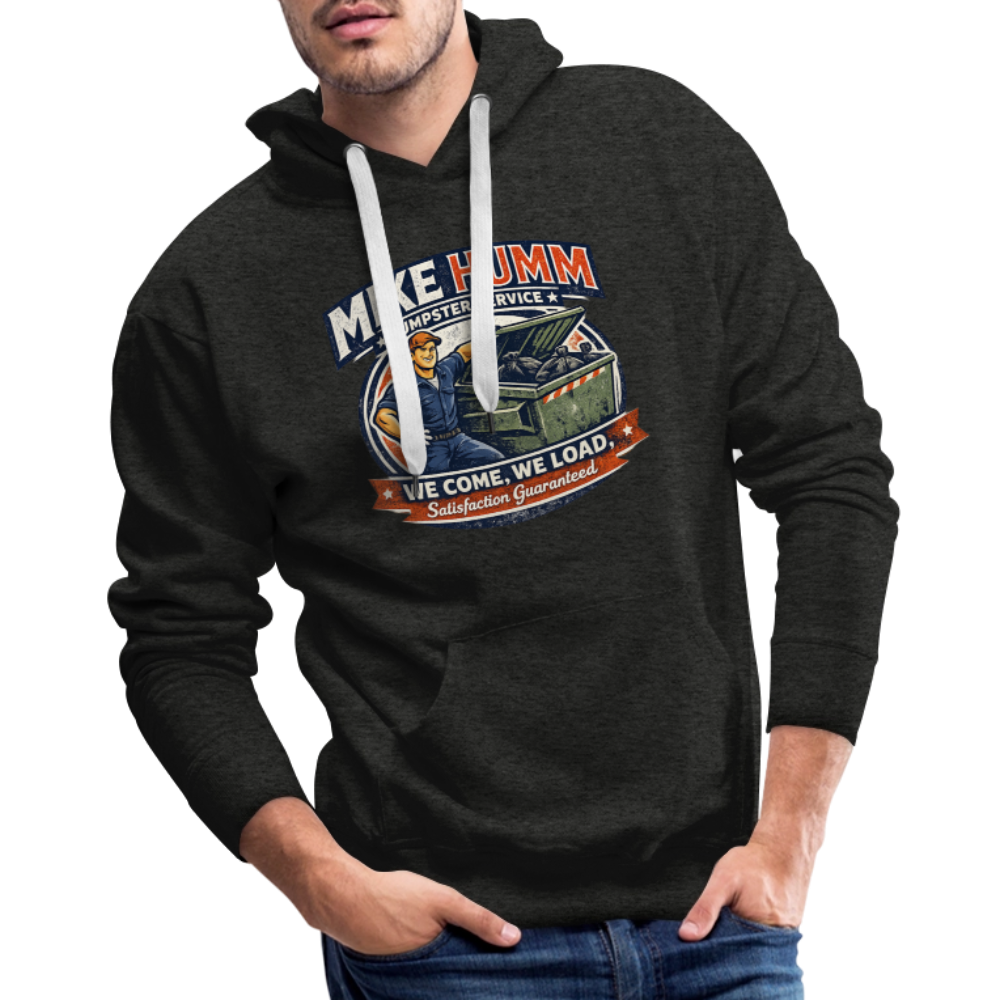 Mike Humm Dumpster Service Men’s Premium Hoodie (Adult Humor, Sexual Humor) Color: heather grey