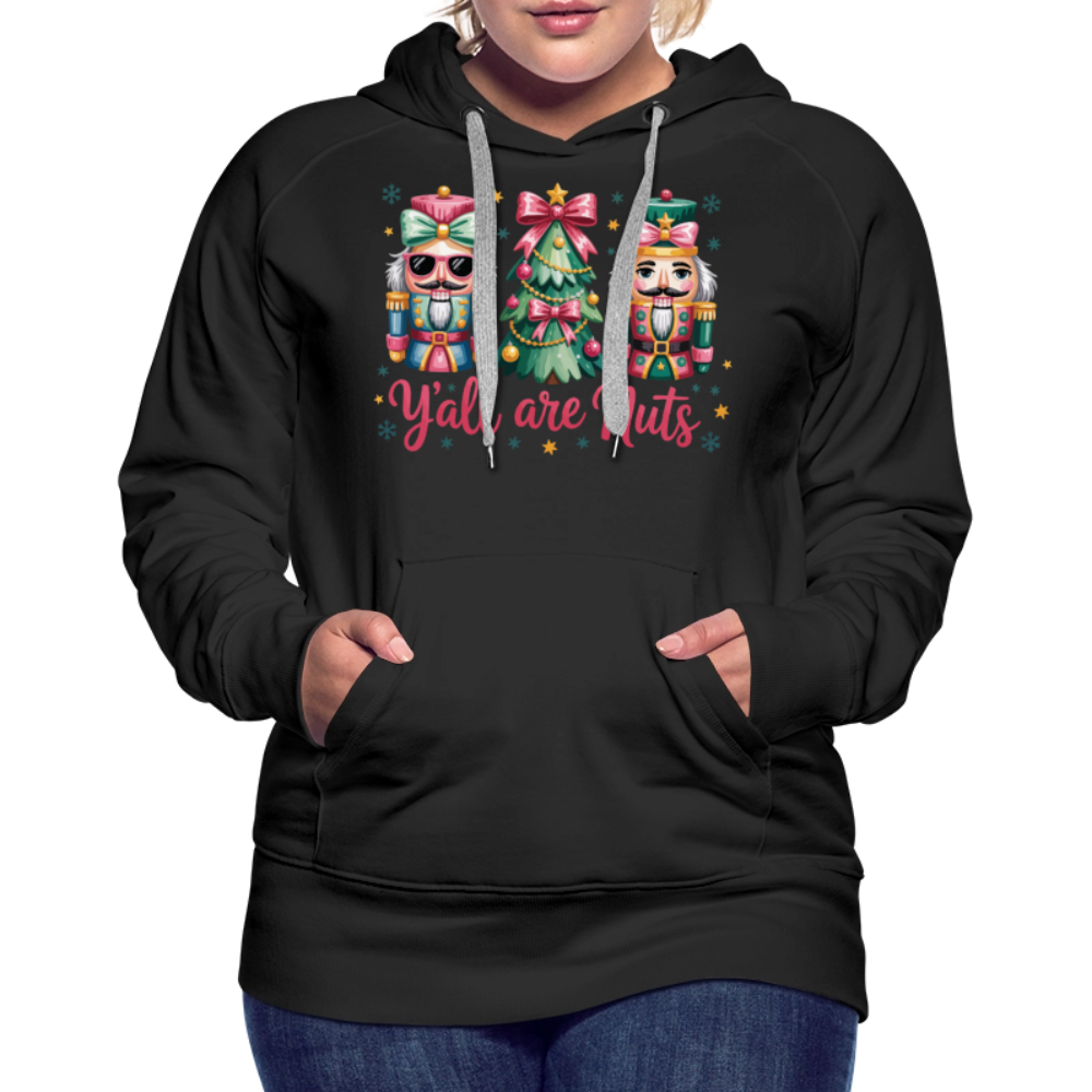 Y'all Are Nuts Women's Premium Hoodie (Nutcracker Christmas) Color: navy