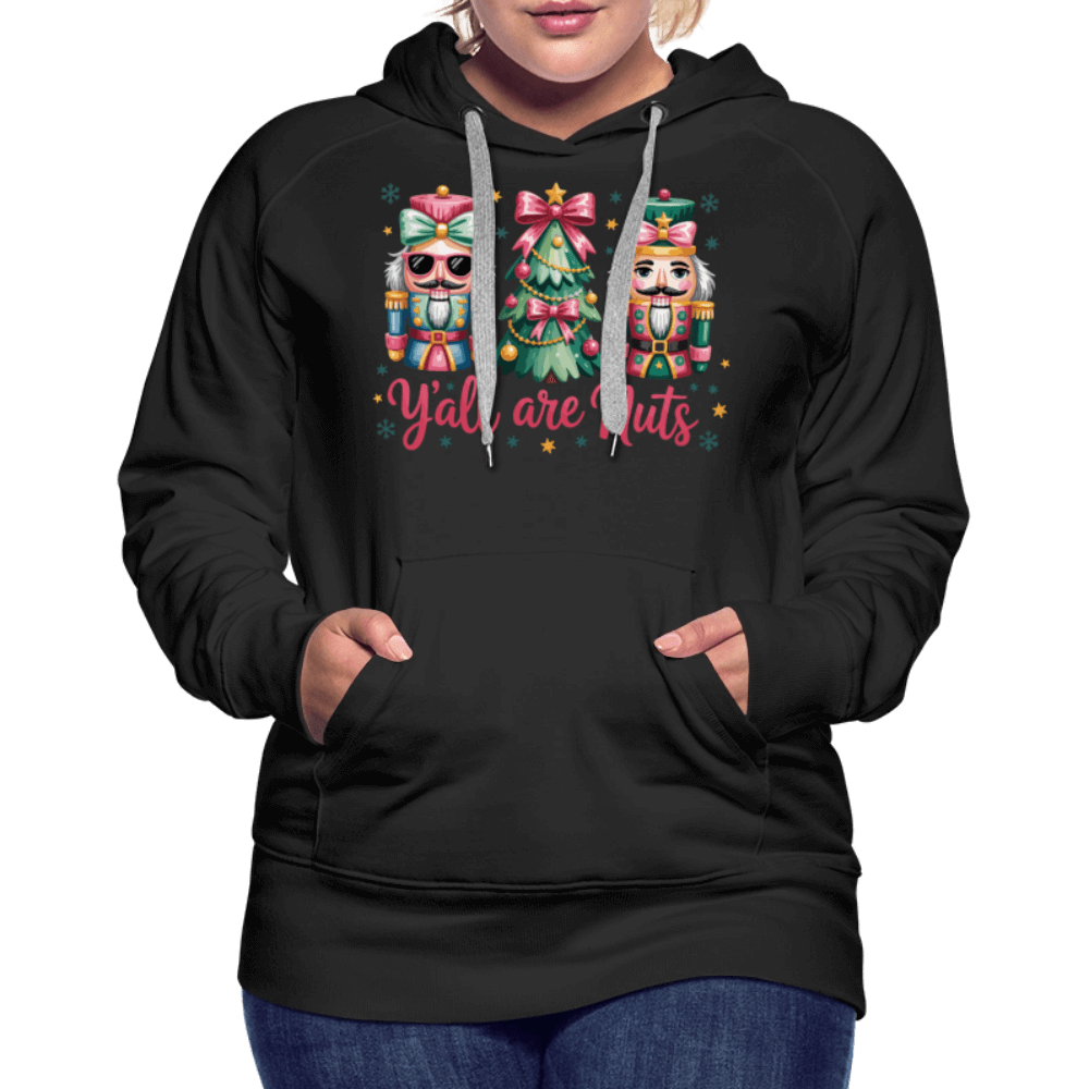 Y'all Are Nuts Women's Premium Hoodie (Nutcracker Christmas) Color: navy