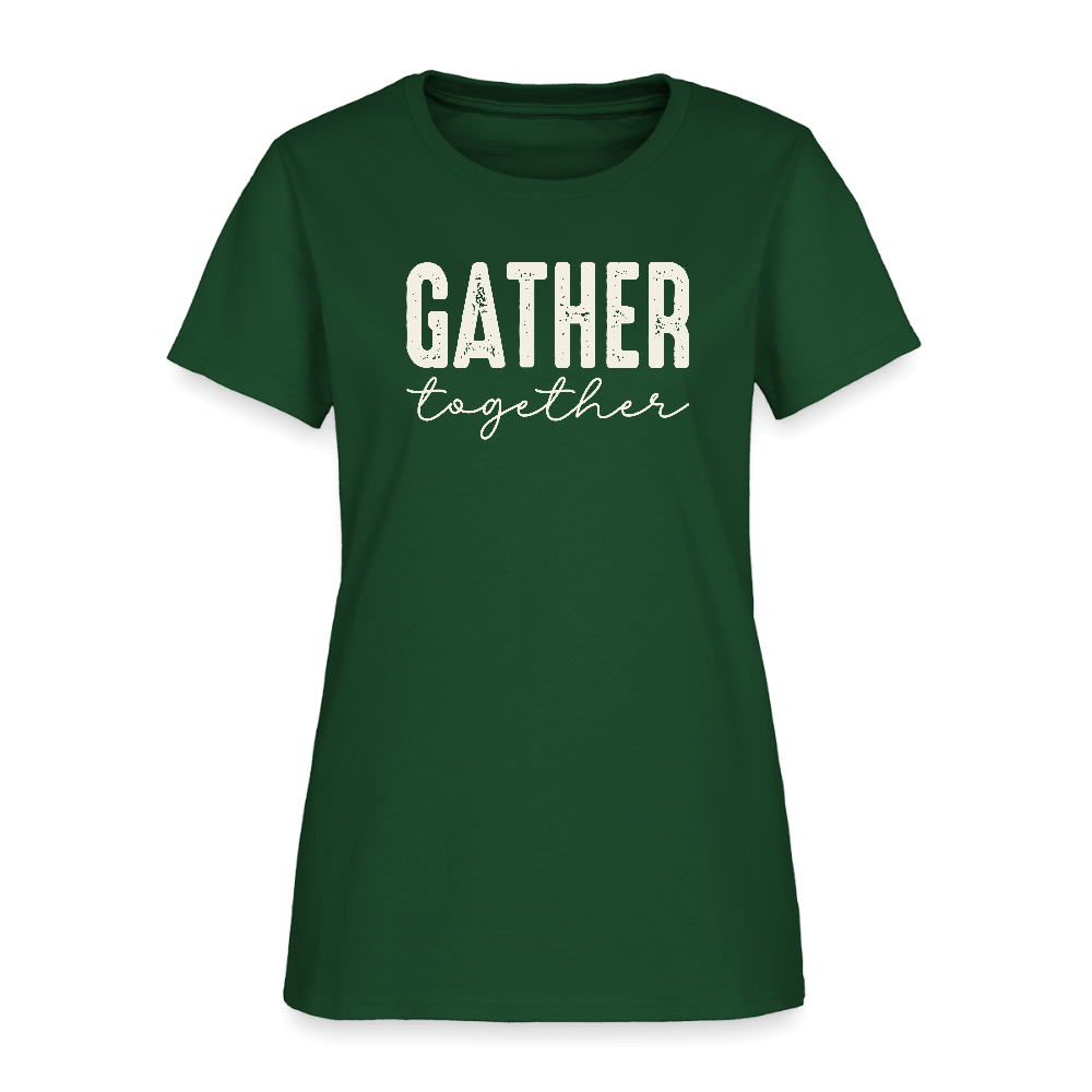 Gather Together (Thanksgiving) Women's T-Shirt Color: forest green