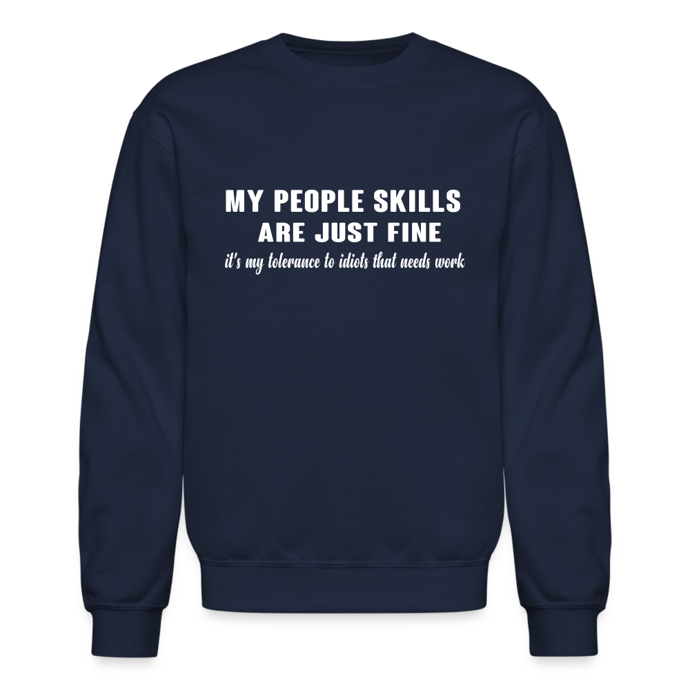 It's My Tolerance To Idiots That Needs Work Sweatshirt - navy