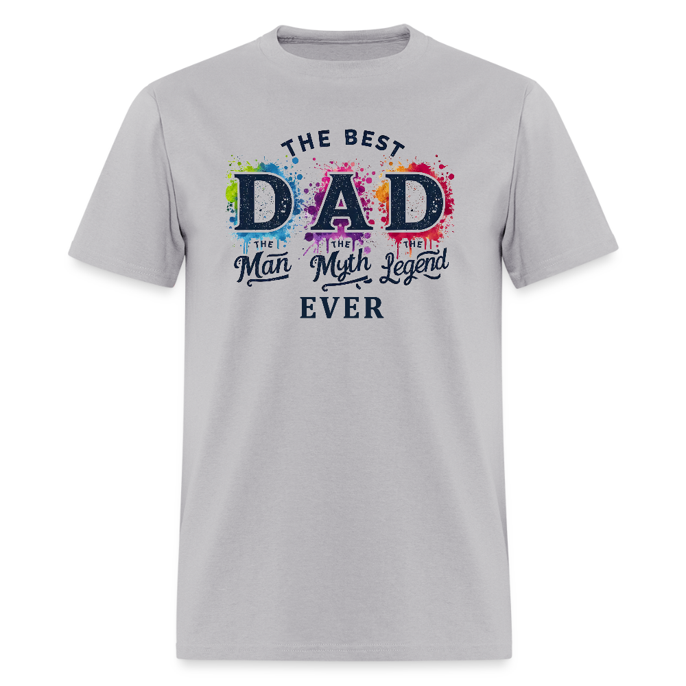 Best Dad Ever T-Shirt – “The Man, The Myth, The Legend” Color: gravel