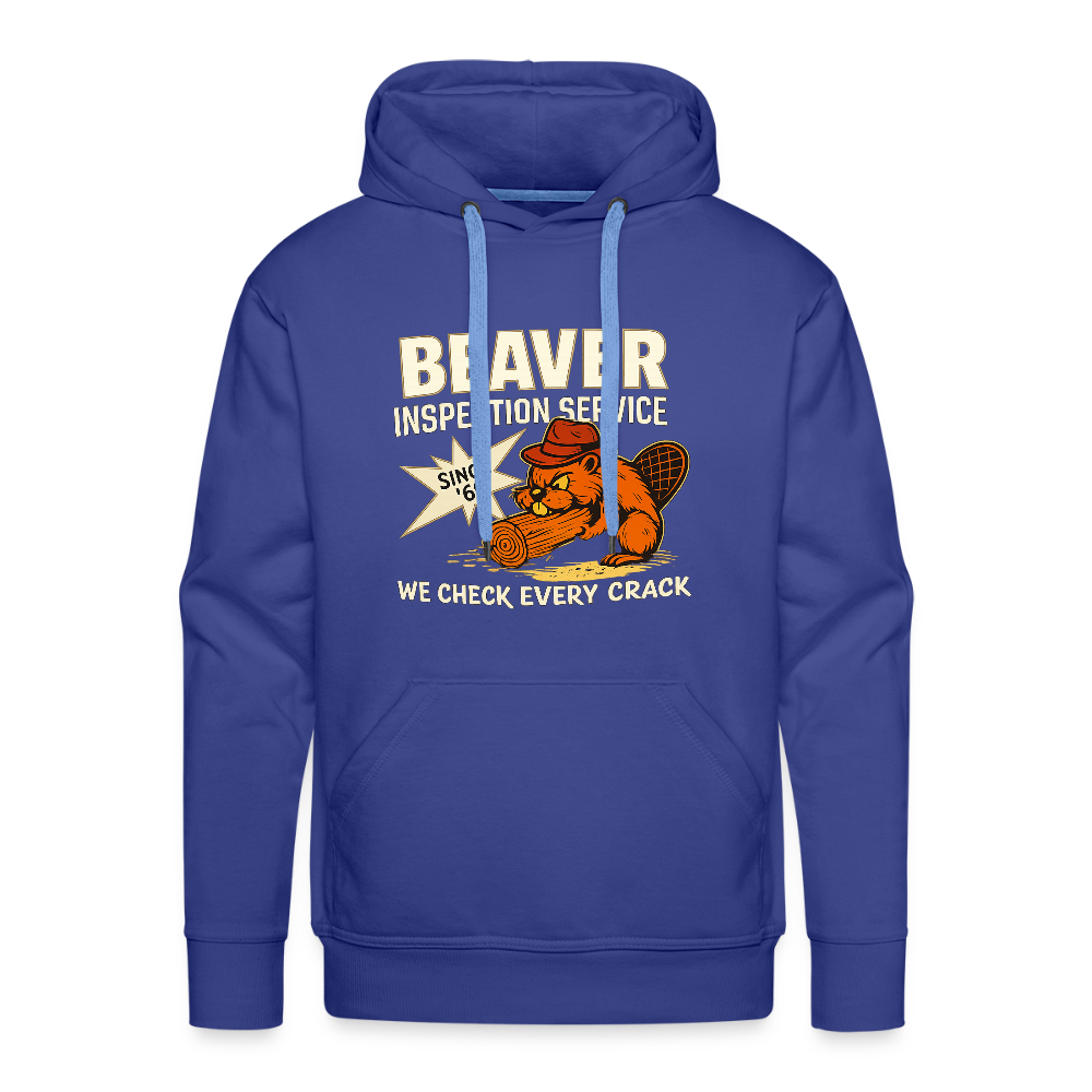Beaver Inspection Service Men’s Premium Hoodie – Adult Humor Color: royal blue