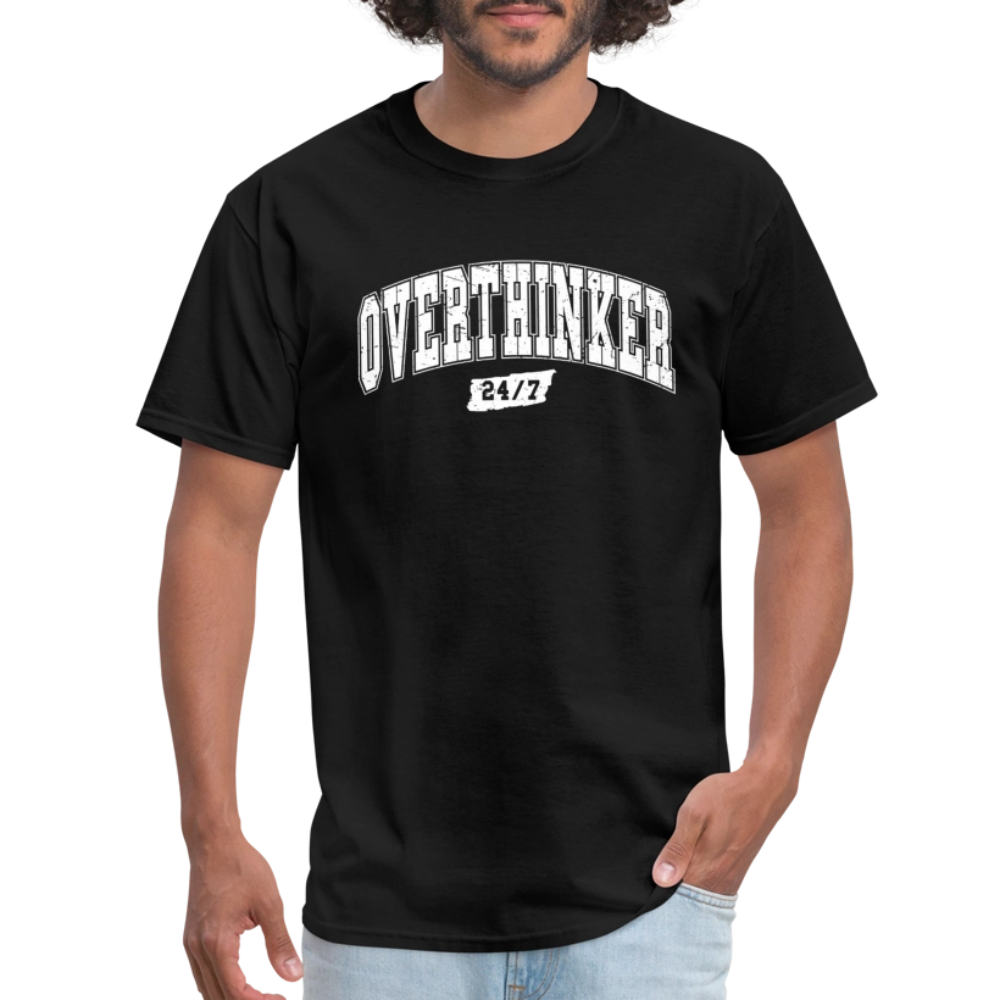 Overthinker 24/7 Funny T-Shirt – White Arched Letters Color: heather black