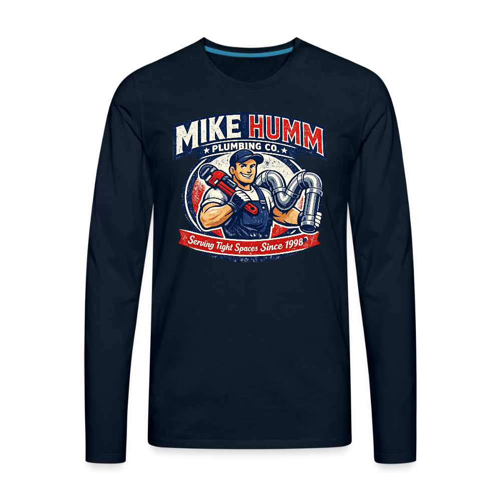 Mike Humm Plumbing Men's Premium Long Sleeve T-Shirt (Adult Humor) Color: deep navy