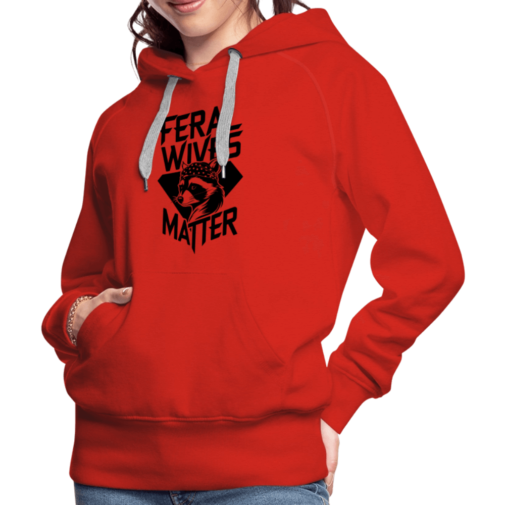 Feral Wives Matter Women’s Premium Hoodie - red