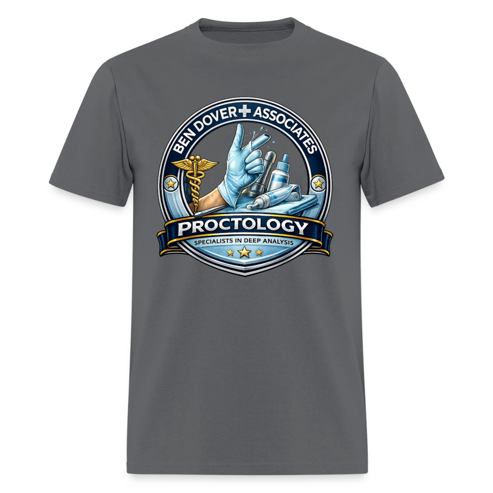 Ben Dover Proctology Funny Graphic T-Shirt Color: Charcoal
