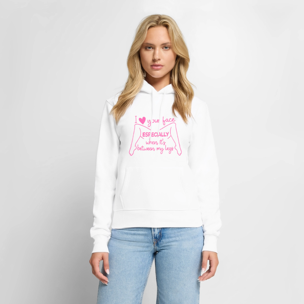 I Heart Your Face Especially When It’s Between My Legs Hoodie Color: White
