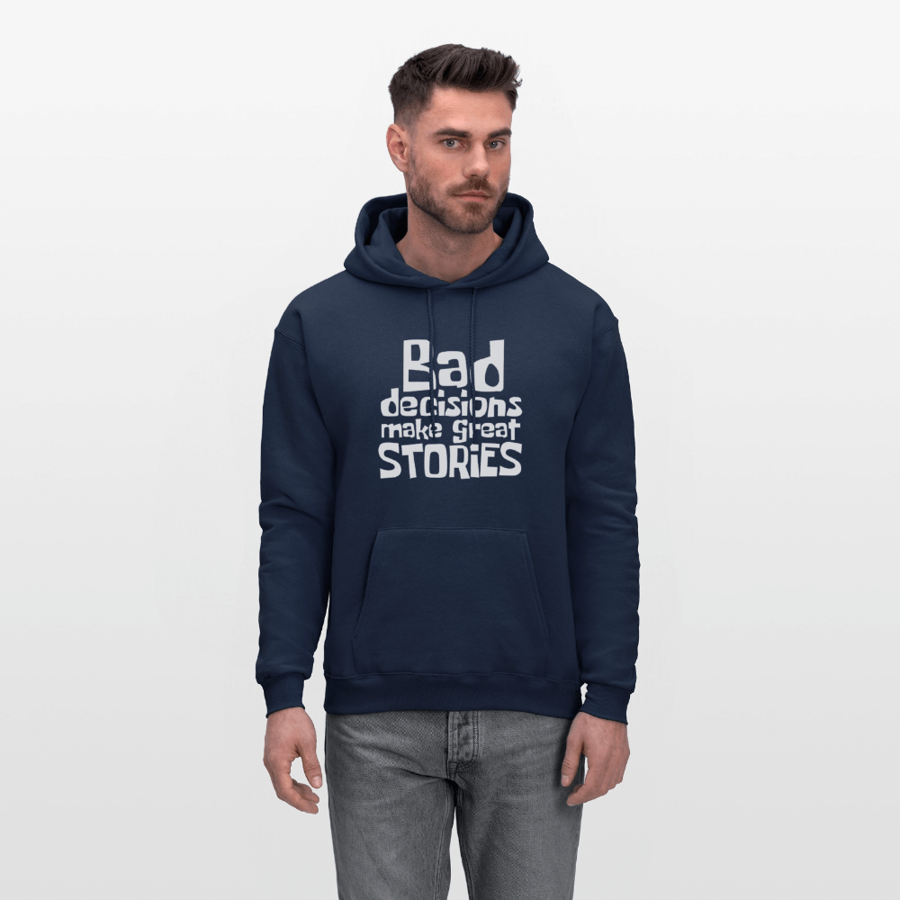 Bad Decisions Make Great Stories Hoodie (White Letters) Color: asphalt gray