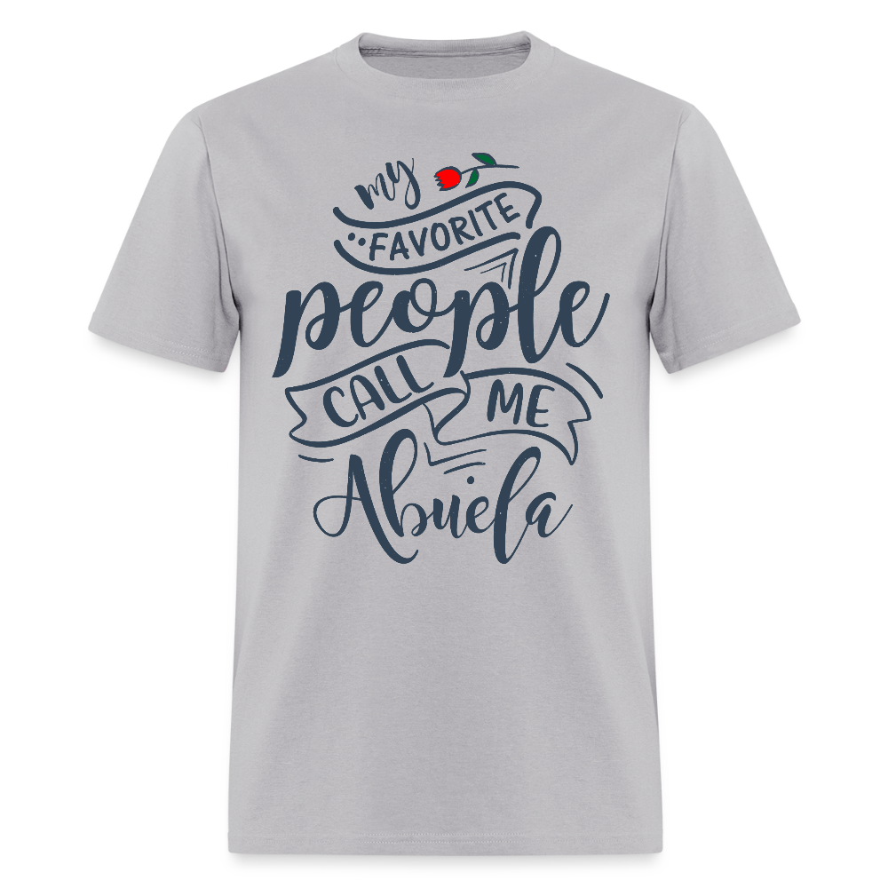 My Favorite People Call Me Abuela T-Shirt - gravel