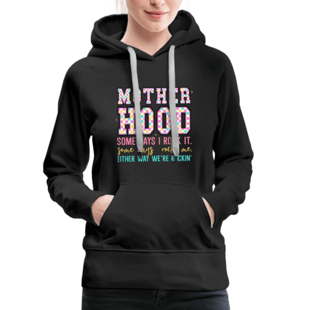Motherhood Rocking It Funny Women’s Hoodie - black