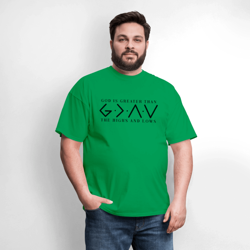God is Greater Than the High And Lows T-Shirt - bright green