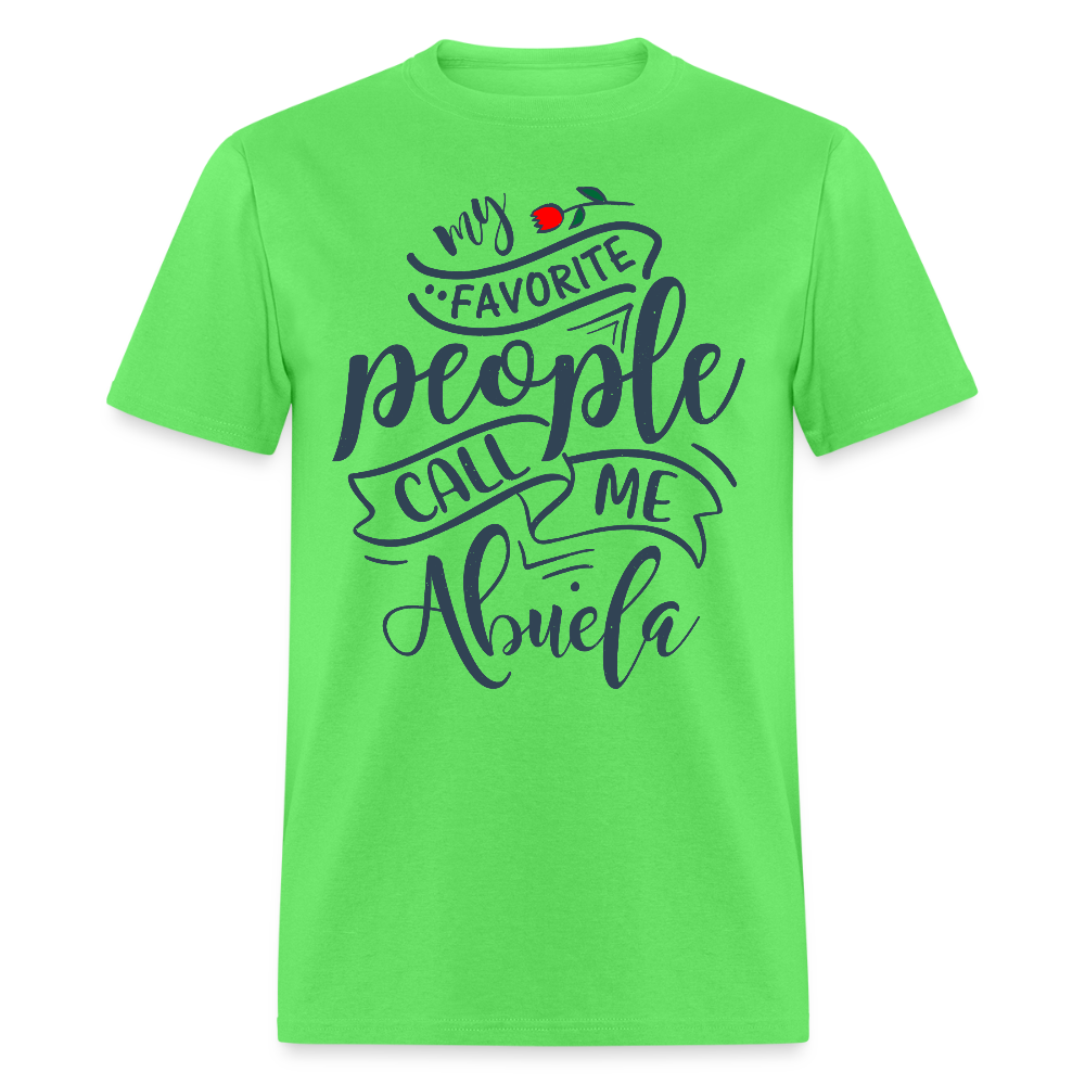My Favorite People Call Me Abuela T-Shirt - kiwi