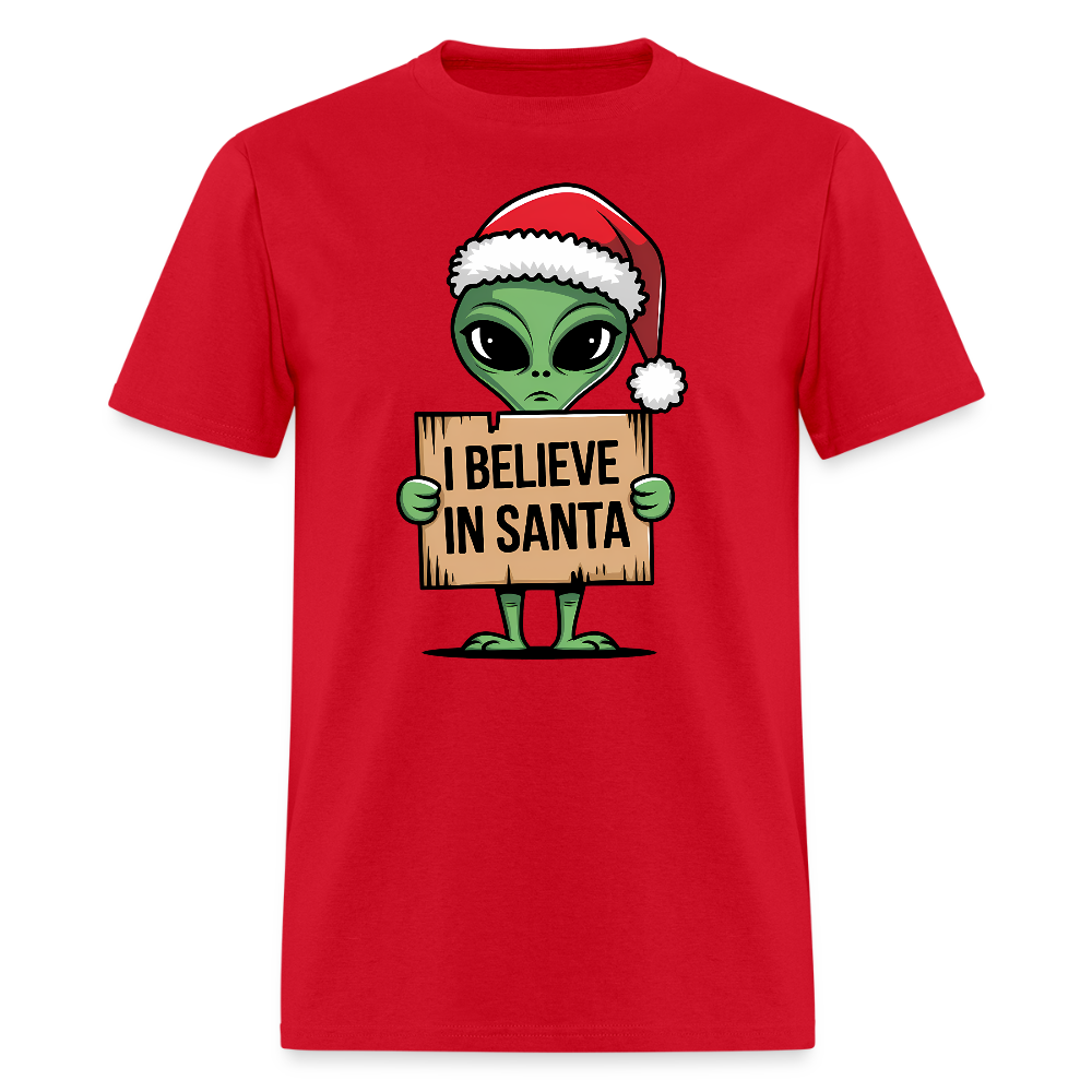 I Believe in Santa T-Shirt – Funny Alien Christmas Tee Color: red
