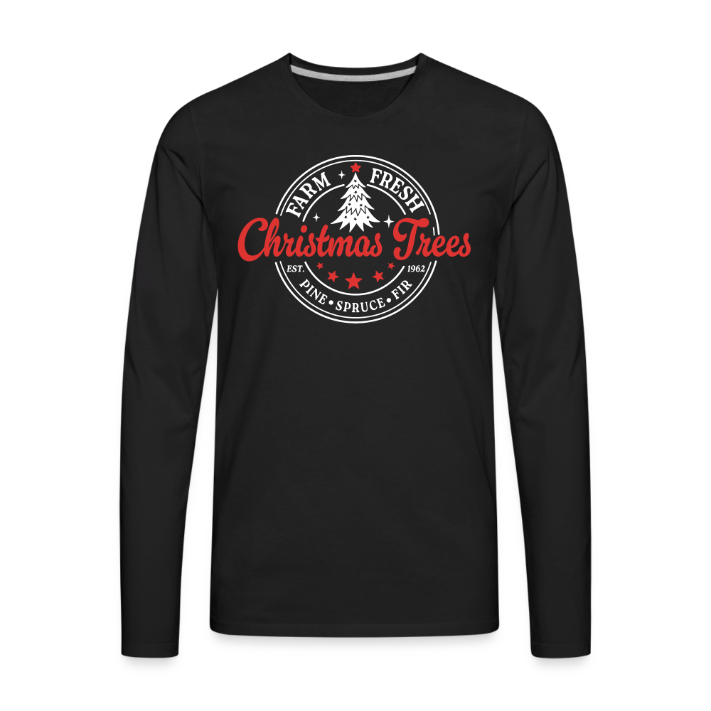 Farm Fresh Christmas Trees Men's Premium Long Sleeve T-Shirt - black
