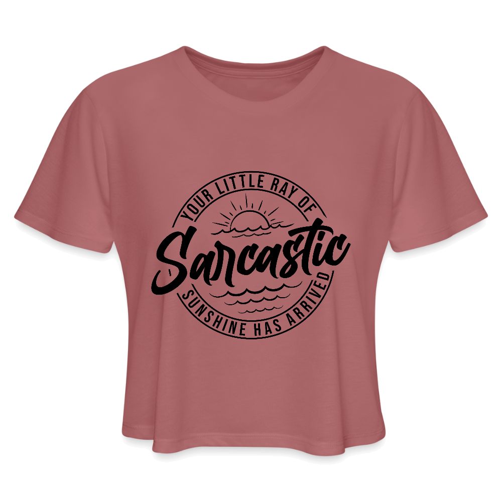 Sarcastic Sunshine Cropped Tee for Women - mauve