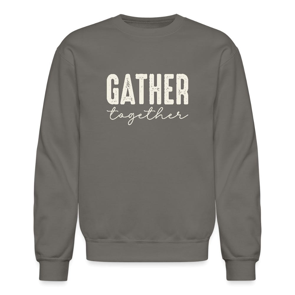 Gather Together (Thanksgiving) Sweatshirt Color: asphalt gray