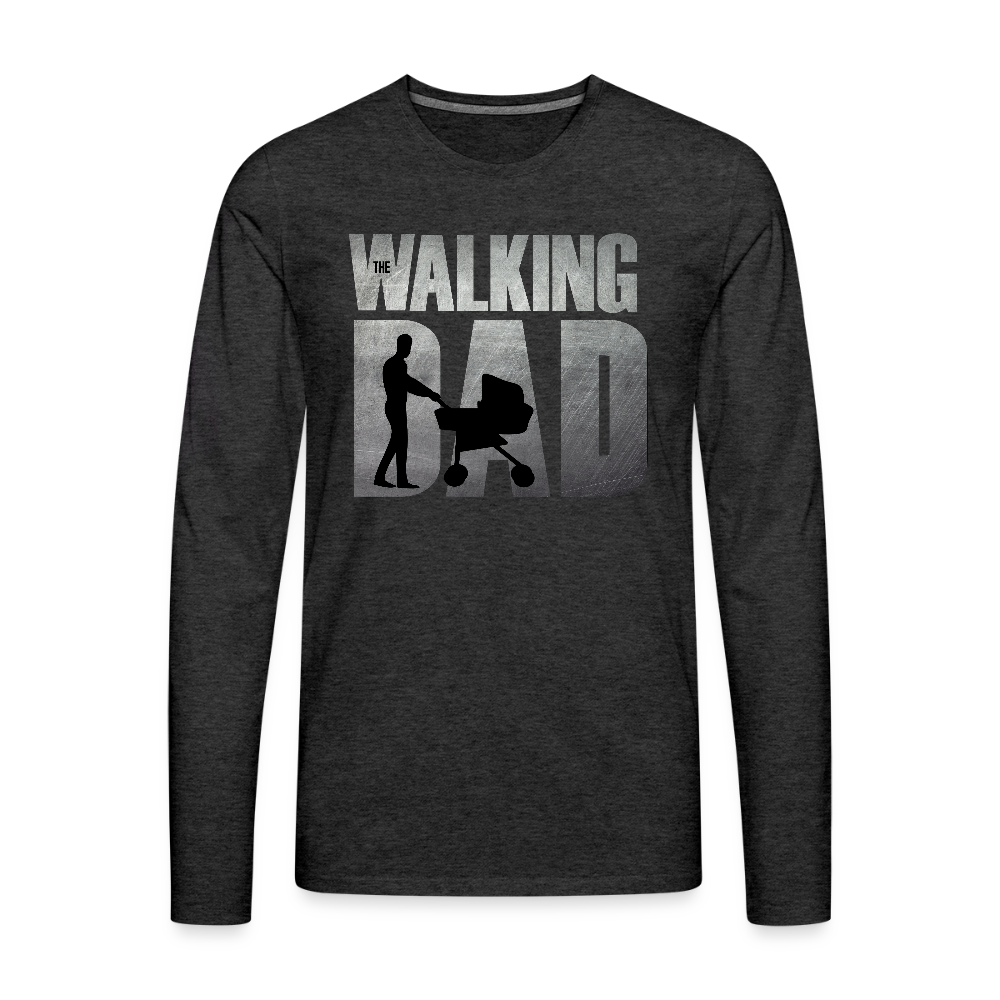 The Walking Dad Men's Premium Long Sleeve T-Shirt - charcoal grey
