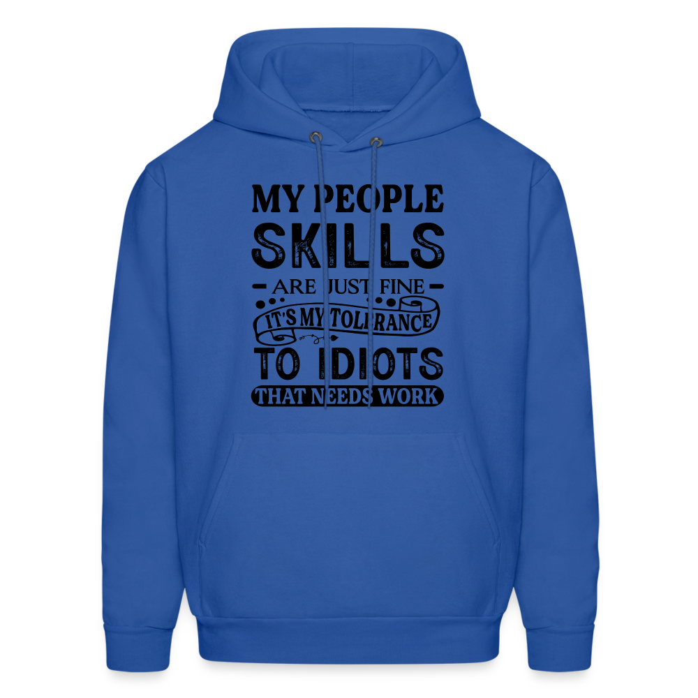 It's My Tolerance To Idiots That Needs Work Hoodie - royal blue